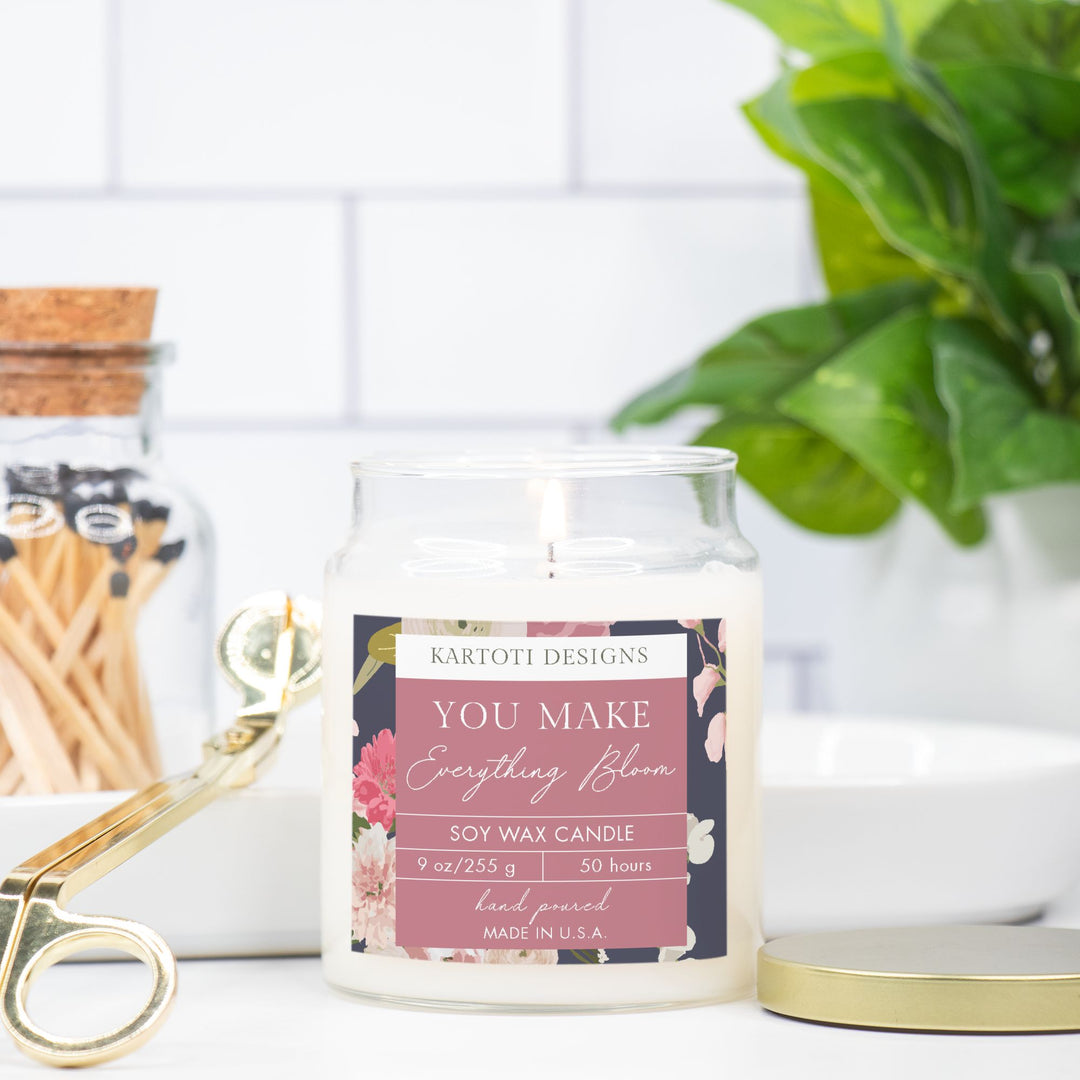 You Make Everything Bloom Candle Apothecary Jar 9oz