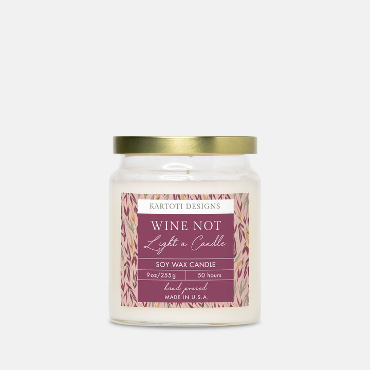 Wine Not Light a Candle Apothecary Candle Jar 9oz